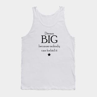 Dream big Tank Top